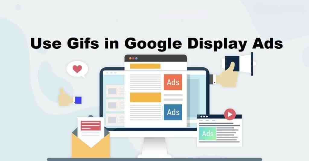 Use Gifs in Google Display Ads